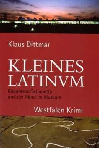 Kleines Latinum. Kommissar Schopetta und der Mord im Museum