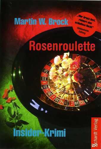 Rosenroulette — Martin W. Brock