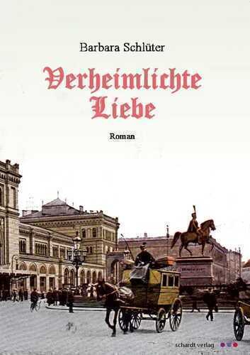 Verheimlichte Liebe — Barbara Schlüter
