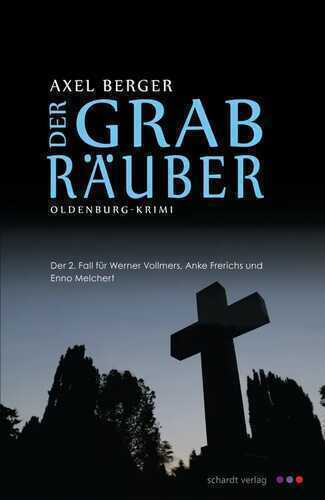 Der Grabräuber — Axel Berger