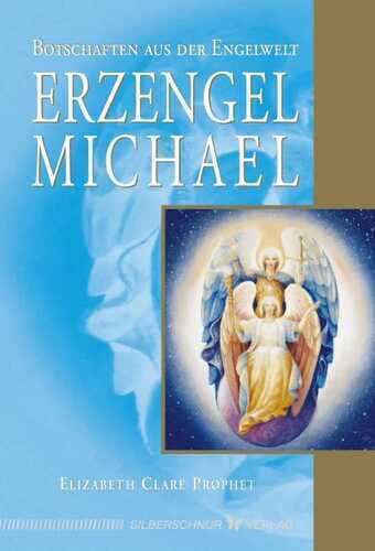 Erzengel Michael — Elizabeth Clare Prophet