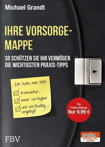 Ihre Vorsorgemappe — Michael Grandt,