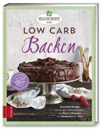 Low Carb Backen — Petra Hola-Schneider
