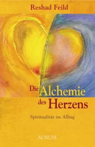 Die Alchemie des Herzens