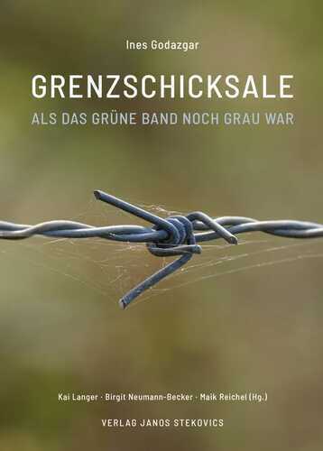 Grenzschicksale — Ines Godazgar