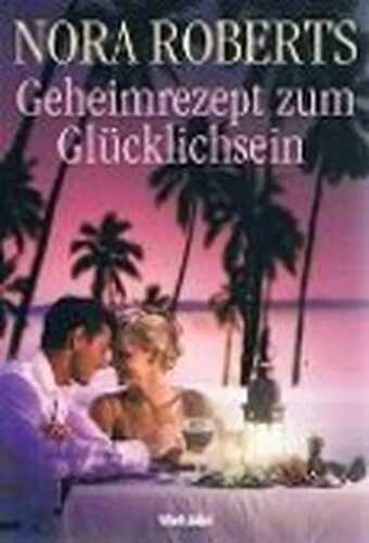 Geheimrezept zum Glücklichsein [u0t]
