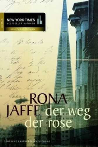 Der Weg der Rose — Rona Jaffe