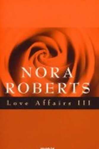 Love Affairs 3 — Nora Roberts