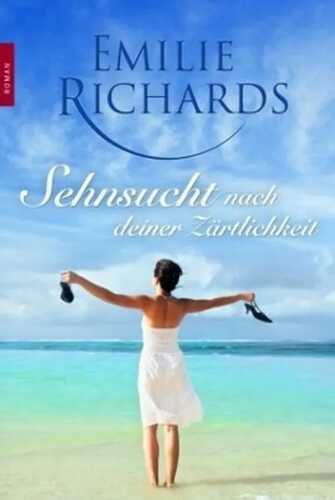 Sehnsucht nach deiner Zärtlichkeit