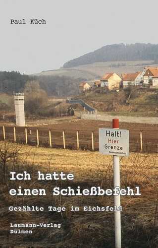 Ich hatte einen Schießbefehl