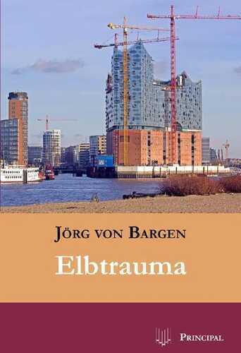Elbtrauma — Jörg von Bargen