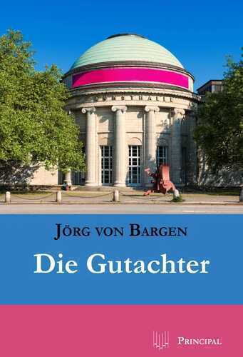 Die Gutachter — Jörg von Bargen