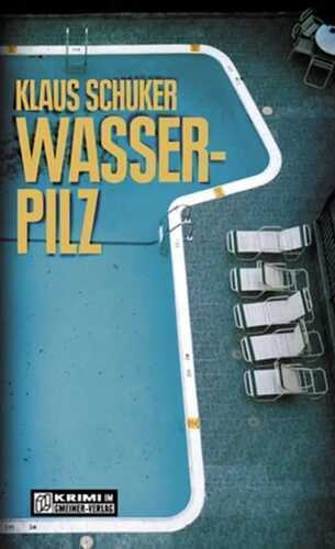 Wasserpilz — Klaus Schuker