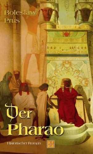 Der Pharao — Bolesław Prus