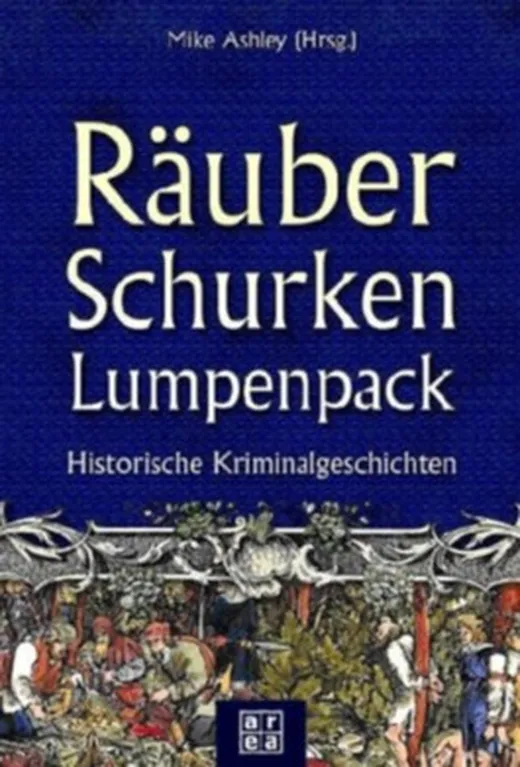 Räuber, Schurken, Lumpenpack