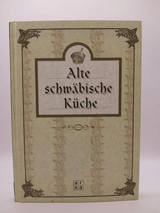 Alte schwäbische Küche