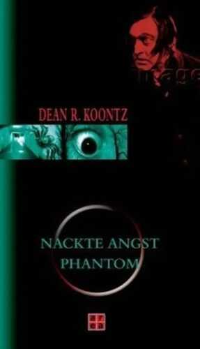 Nackte Angst / Phantom — Dean Koontz