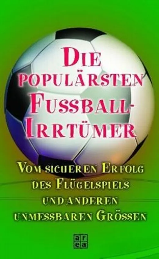 Die populärsten Fussball-Irrtümer