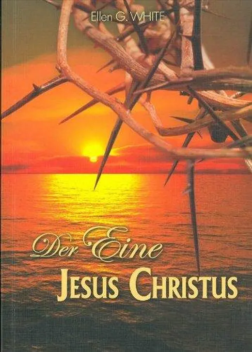 Der Eine-Jesus Christus (Leben Jesu - Sonderausgabe 2011, ungekürzt)