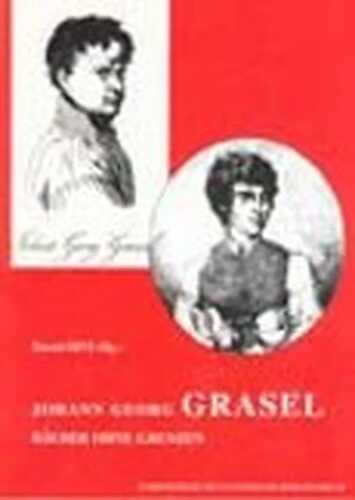 Johann Georg Grasel - Räuber ohne Grenzen