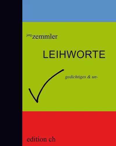 LEIHWORTE — Jörg Zemmler