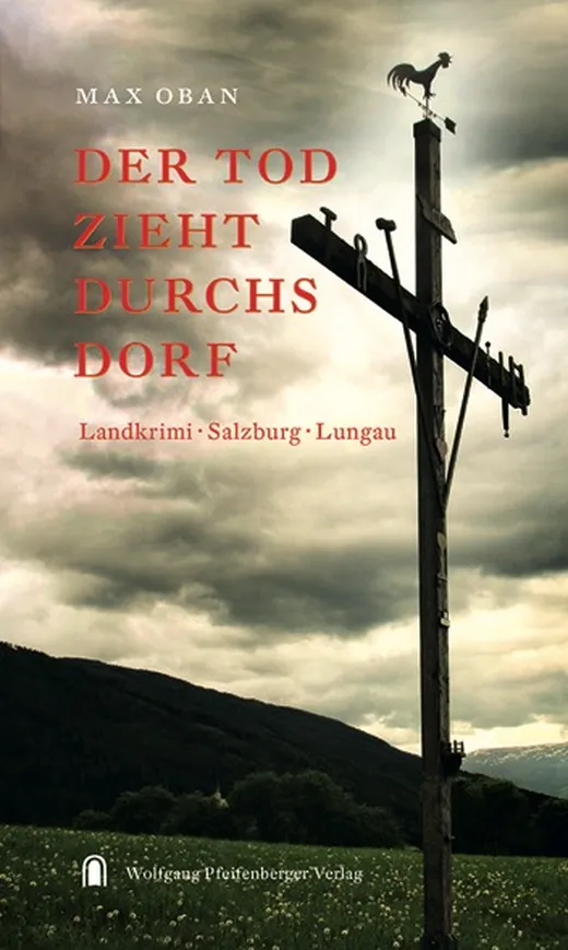 Der Tod zieht durchs Dorf