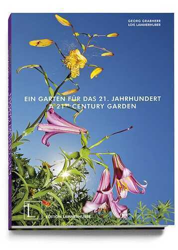 Ein Garten für das 21. Jahrhundert