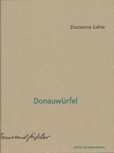 Donauwürfel — Zsuzsanna Gahse