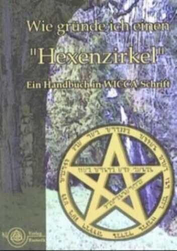 Wie gründe ich einen Hexenzirkel