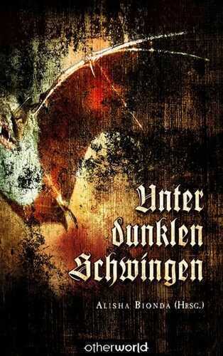 Unter dunklen Schwingen