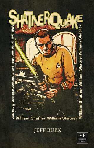 Shatnerquake: Bizarro Fiction