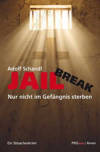 Jailbreak — Adolf Schandl