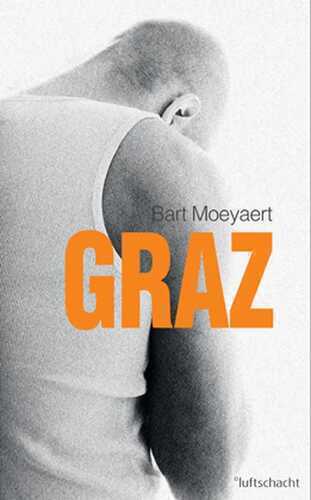 Graz — Bart Moeyaert