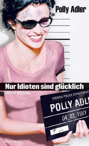 Nur Idioten sind glücklich