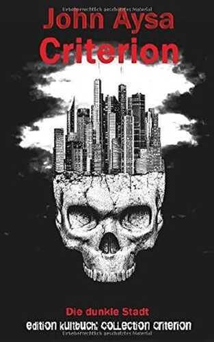 Criterion - Die dunkle Stadt