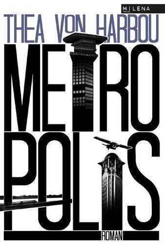 Metropolis — Thea von Harbou