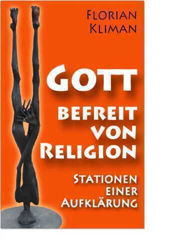 Gott, befreit von Religion
