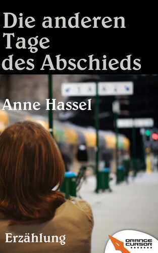 Die anderen Tage des Abschieds