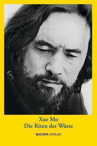 Die Riten der Wüste. — Mo Xue