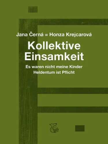 Kollektive Einsamkeit — Honza Krejcarová