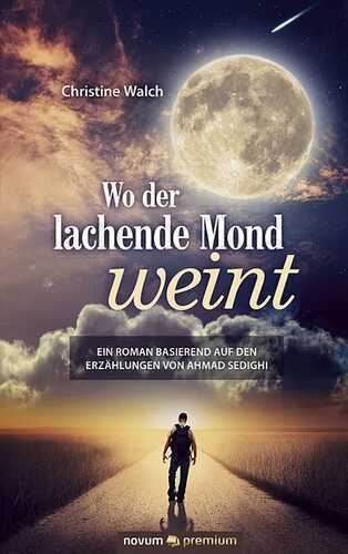 Wo der lachende Mond weint