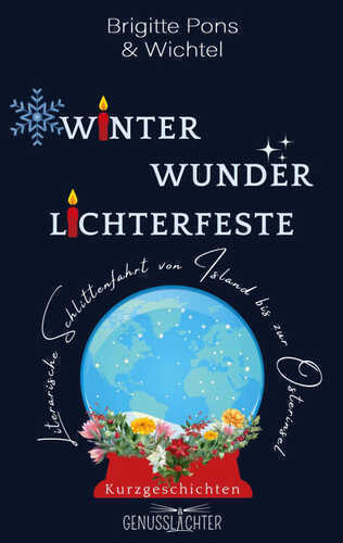 Winter Wunder Lichterfeste