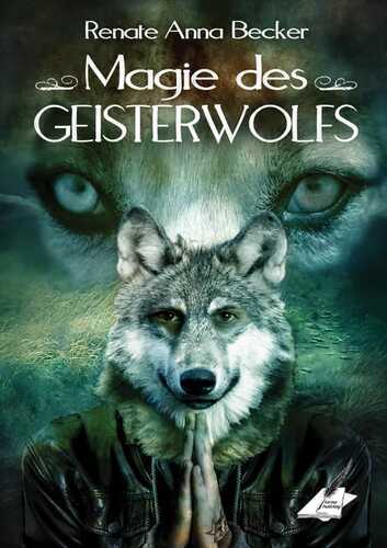 Magie des Geisterwolfs