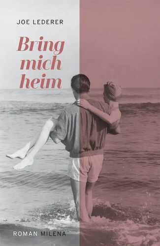 Bring mich heim — Joe Lederer