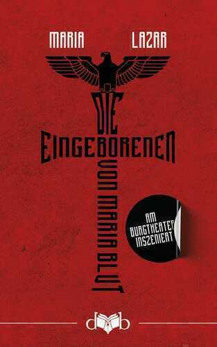 Die Eingeborenen von Maria Blut