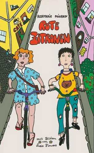 Rote Zitronen — Rosemarie Poiarkov