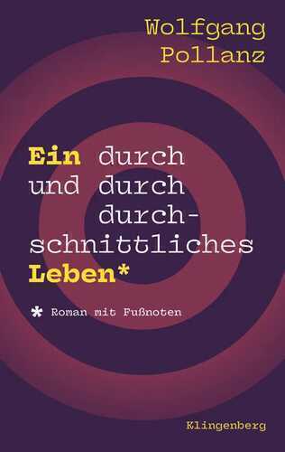 Ein durch und durch durchschnittliches Leben