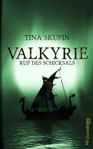 Valkyrie — Tina Skupin