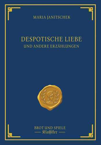 Despotische Liebe