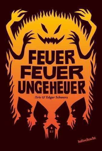 Feuer Feuer Ungeheuer